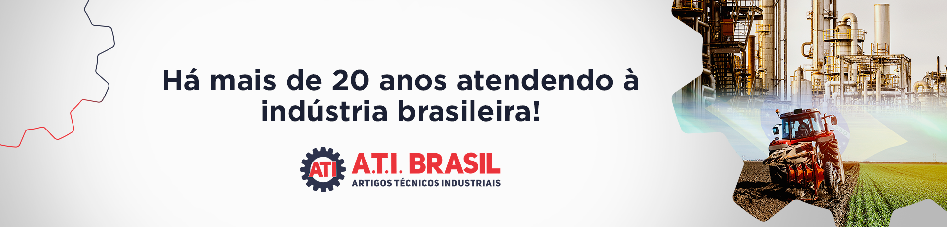 A.T.I. BRASIL - 20 ANOS NA INDÚSTRIA BRASILEIRA